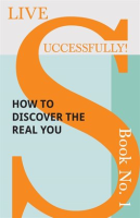 How_to_Discover_the_Real_You