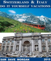 Switzerland___Italy__Do_It_Yourself_Vacations