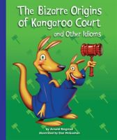 The_Bizarre_Origins_of_Kangaroo_Court_and_Other_Idioms