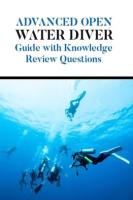 Advanced_Open_Water_Diver_Guide_With_Knowledge_Review_Questions