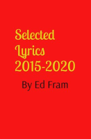 Selected_Lyrics_by_Ed_Fram