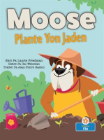 Moose_Plante_Yon_Jaden__Moose_Plants_a_Garden_