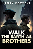 Walk_the_Earth_as_Brothers