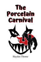 The_Porcelain_Carnival
