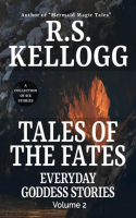 Tales_of_the_Fates__Everyday_Goddess_Stories__Volume_2