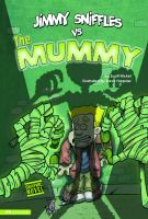 Jimmy_Sniffles_vs_the_Mummy