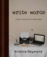 ___Write_Words____a_Year_in_the_Life_of_an_Indie_Author