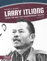 Larry_Itliong_Leads_the_Way_for_Farmworkers__Rights