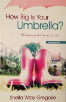 How_Big_Is_Your_Umbrella__Weathering_the_Storms_of_Life__Second_Edition_