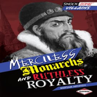 Merciless_monarchs_and_ruthless_royalty