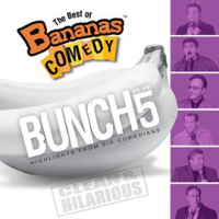 The_Best_Of_Bananas_Comedy__Bunch_Volume_5