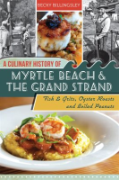 A_Culinary_History_of_Myrtle_Beach_and_the_Grand_Strand