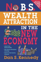 No_B_S__Wealth_Attraction_In_The_New_Economy