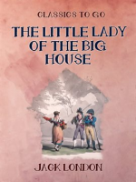 The_Little_Lady_of_the_Big_House