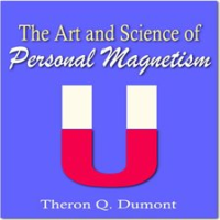The_Art_and_Science_of_Personal_Magnetism