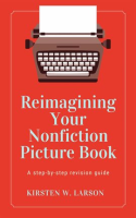 Reimagining_Your_Nonfiction_Picture_Book