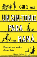 Un_gin-tonic_para_mam____Diario_de__una_madre_desbordada