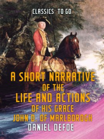 A_Short_Narrative_of_the_Life_and_Actions_of_His_Grace_John_D__of_Marlborogh