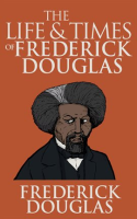The_Life_and_Times_of_Frederick_Douglass