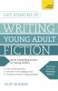 Get_started_in_writing_young_adult_fiction