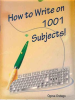 How_to_Write_on_1001_Subjects_