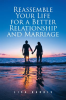 Reassemble_Your_Life_for_a_Better_Relationship_and_Marriage