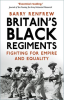 Britain_s_Black_Regiments