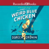 The_case_of_the_weird_blue_chicken
