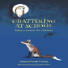 Chattering_at_School__Nature_Poems_for_Children
