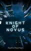 Knight_of_Novus__A_Post-Dystopia_Novel