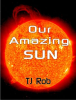 Our_Amazing_Sun