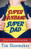 Super_Husband__Super_Dad