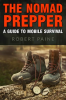 The_Nomad_Prepper__A_Guide_to_Mobile_Survival