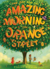 One_day_and_one_amazing_morning_on_Orange_Street