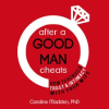 After_a_Good_Man_Cheats