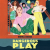 Dangerous_play
