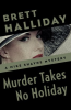 Murder_Takes_No_Holiday