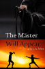 The_Master_Will_Appear