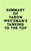Summary_of_Yaron_Weitzman_s_Tanking_to_the_Top