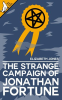 The_Strange_Campaign_of_Jonathan_Fortune