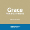 Grace_for_Beginners