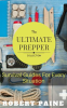The_Ultimate_Prepper_Collection__Survival_Guides_For_Every_Situation