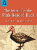 The_Search_for_the_Pink-Headed_Duck