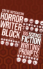 Horror_Writer_s_Block__100_Science_Fiction_Writing_Prompts__2021_