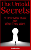 The_Untold_Secrets_of_How_Men_Think_and_What_They_Want