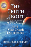 The_Truth_About_Angels_and_Near-Death_Experiences