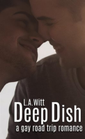 Deep_Dish__A_Gay_Road_Trip_Romance