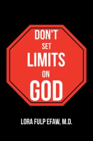 Don_t_Set_Limits_on_God
