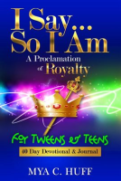 I_Say___So_I_Am__A_Proclamation_of_Royalty