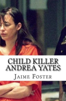 Child_Killer_Andrea_Yates